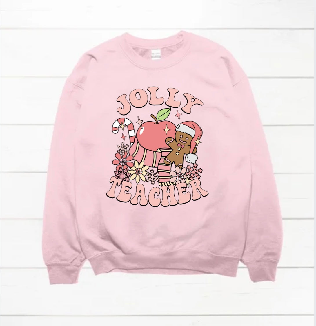 Jolly Teacher Sweatshirt