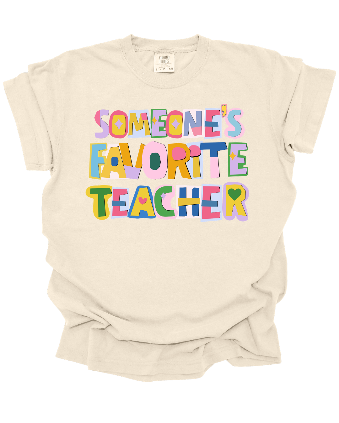 Someone's Favorite Teacher Tee