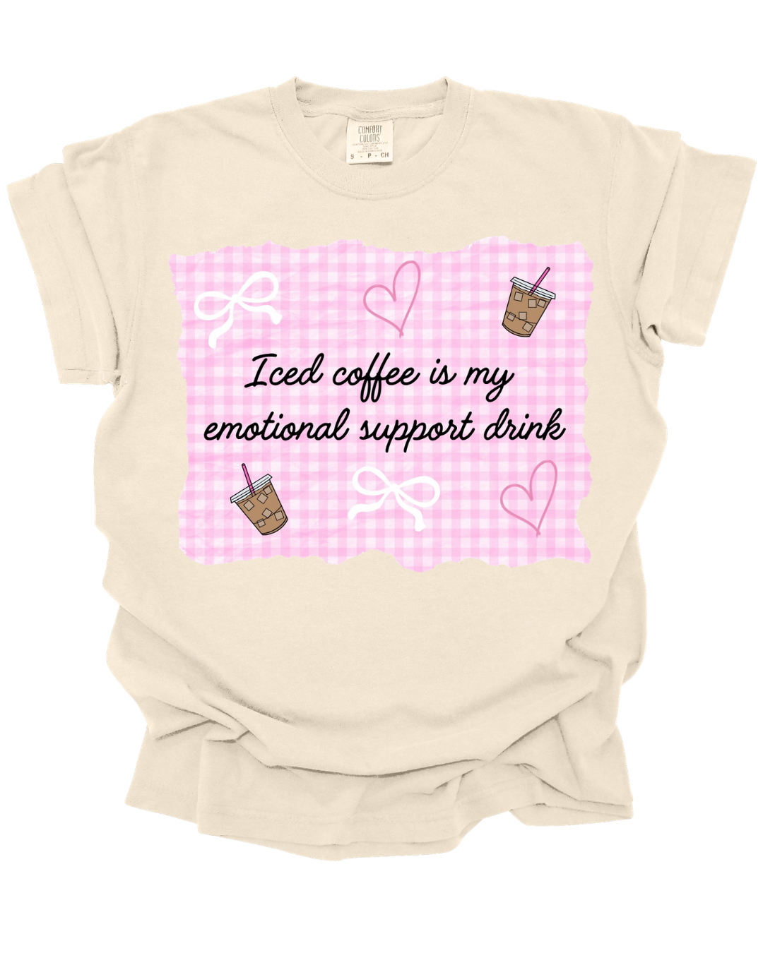 Iced Coffee is My Emotional Support Drink Tee