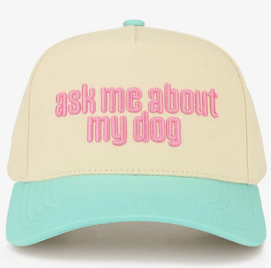 Ask Me About My Dog Hat