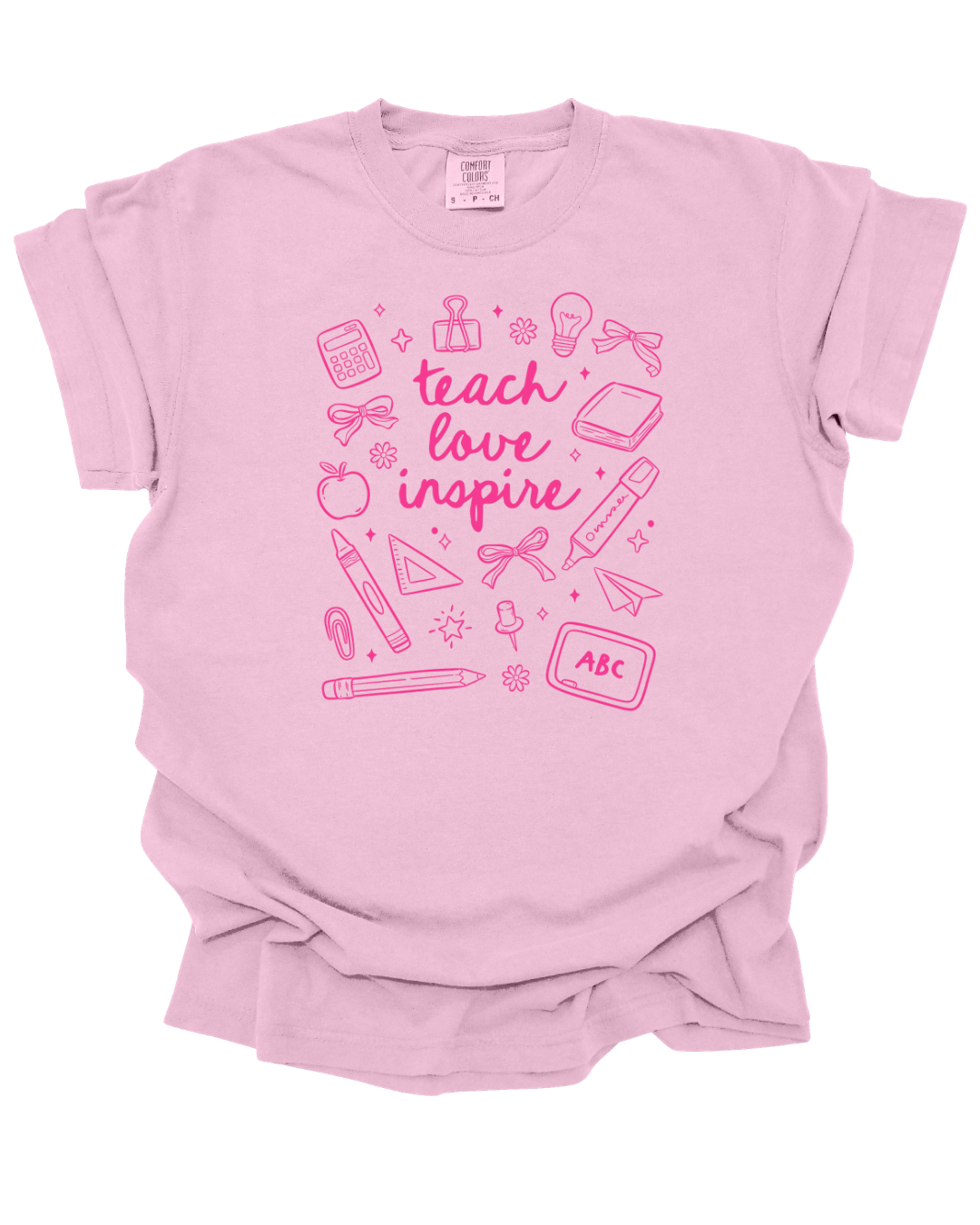 Teach Love Inspire Tee