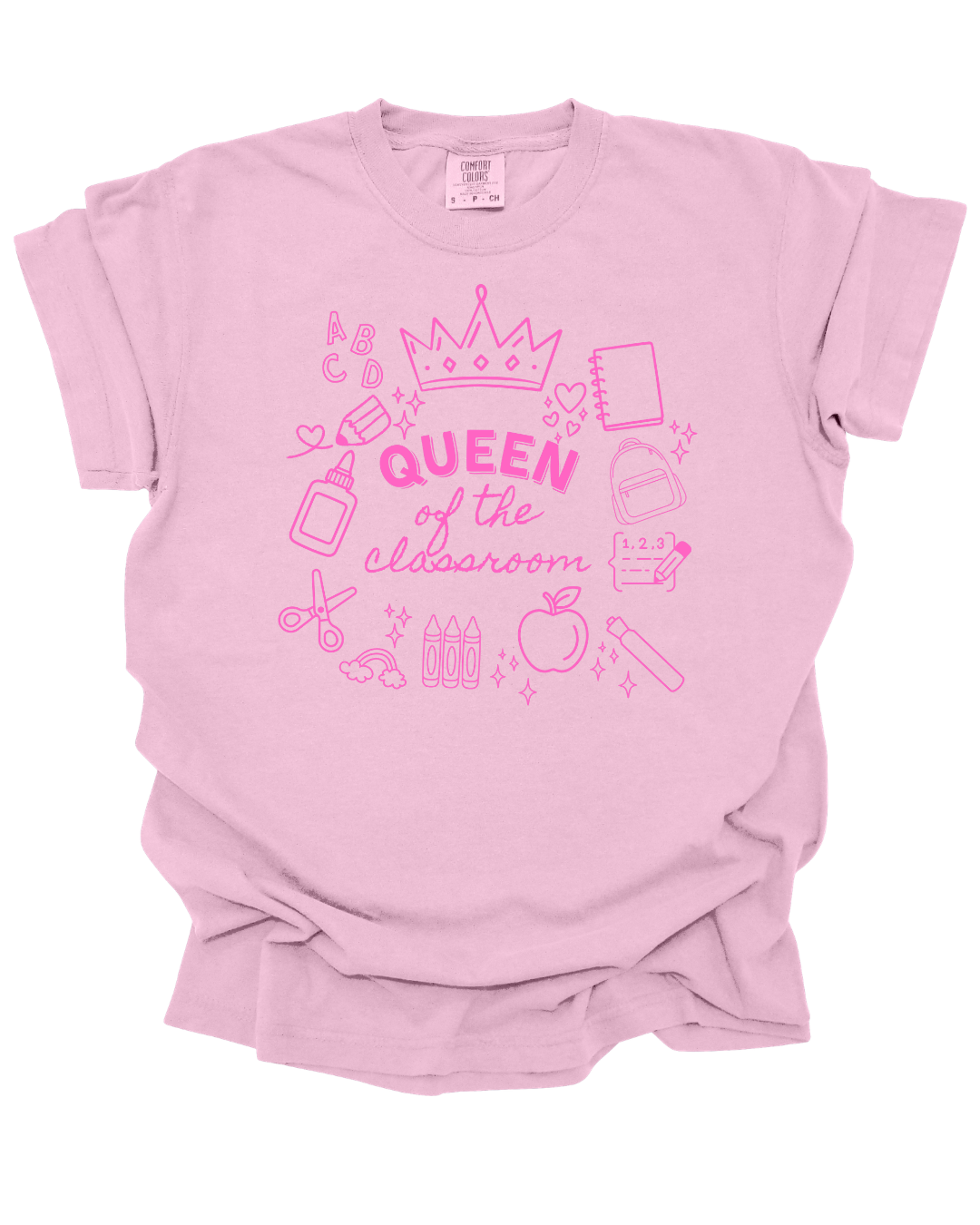 Queen of the Classroom Tee