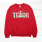 Christmas Tree Teach Sweatshirt
