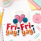 Fri-Yay! Earrings
