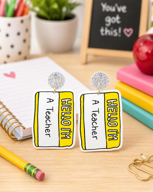 Hello I'm A Teacher Earrings