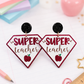 Super Teacher Earrings