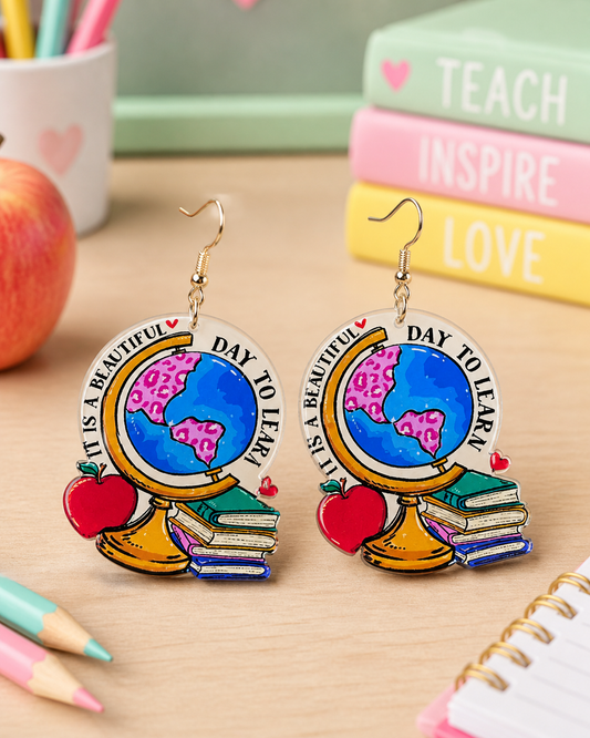 It Is A Beautiful Day To Learn Earrings