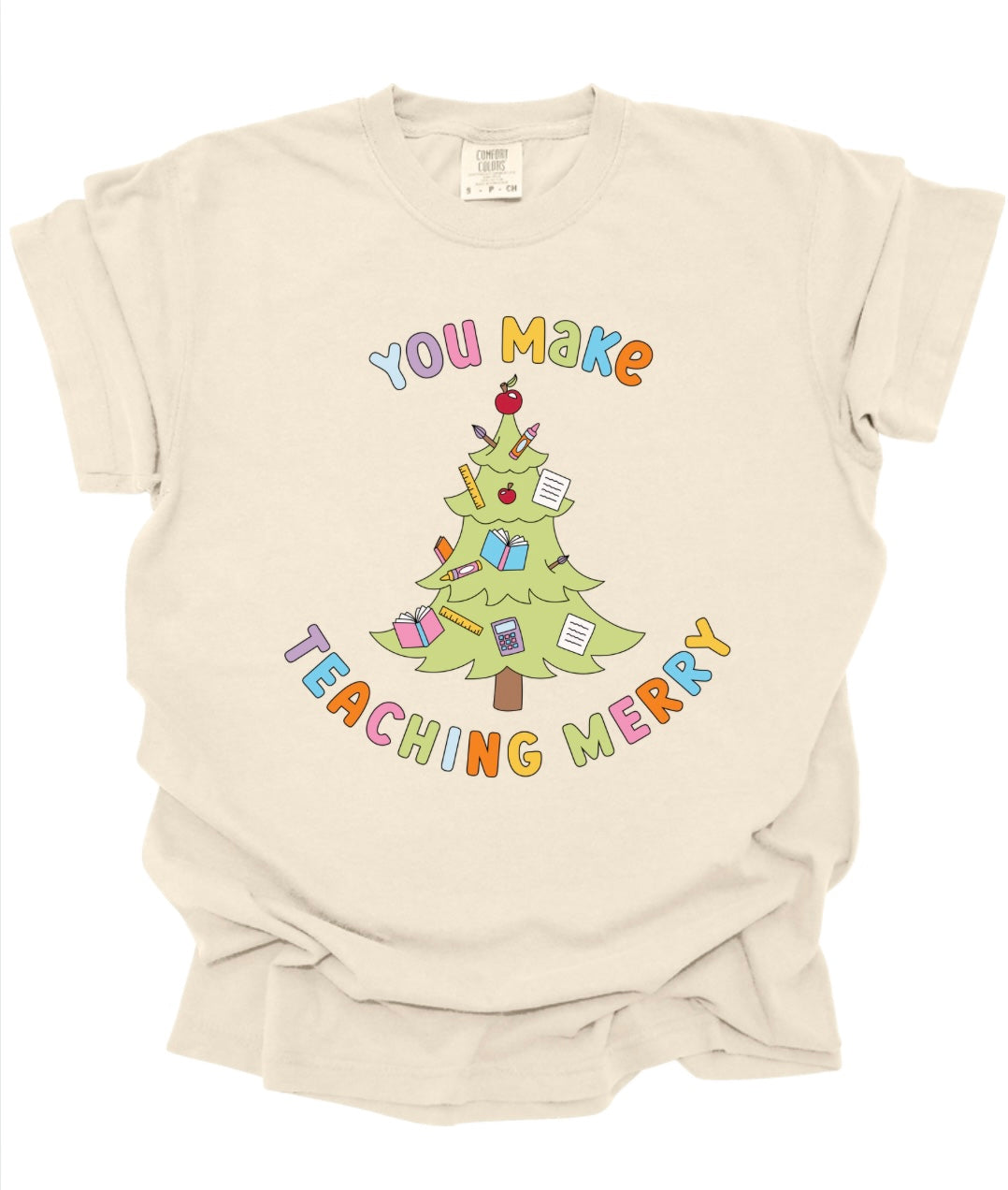 You Make Teaching Merry Tshirt