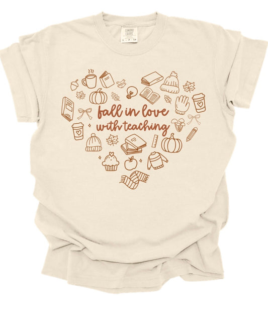 Fall in Love with Teaching Tee