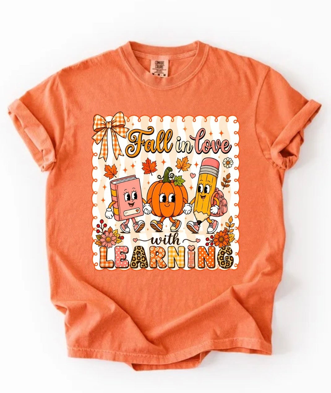 Fall In Love With Learning Tee