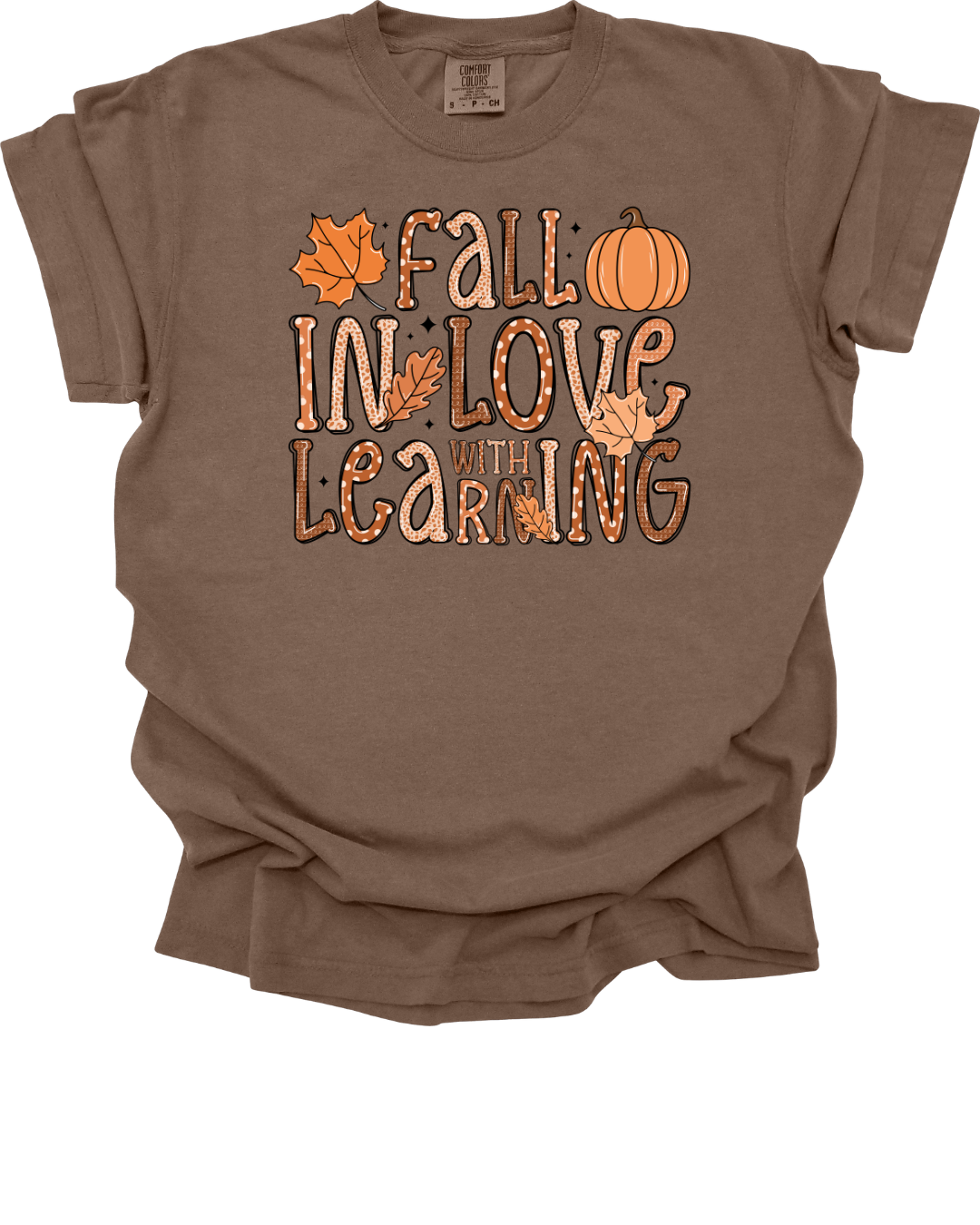 Fall in Love with Learning Tee